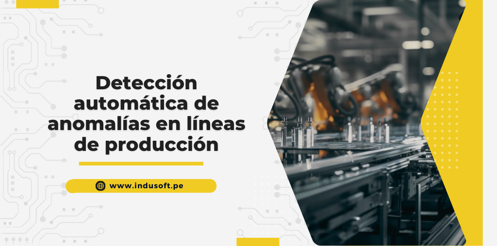 Detección automática de anomalías en líneas de producción